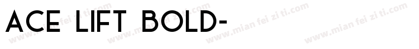 Ace Lift Bold字体转换